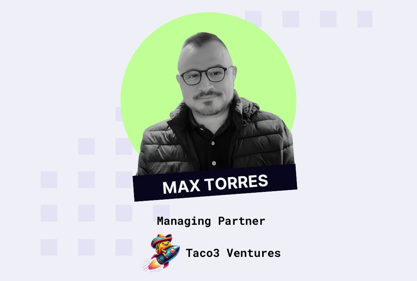 Max Torres from Taco3 Ventures on Web3 Fundraising