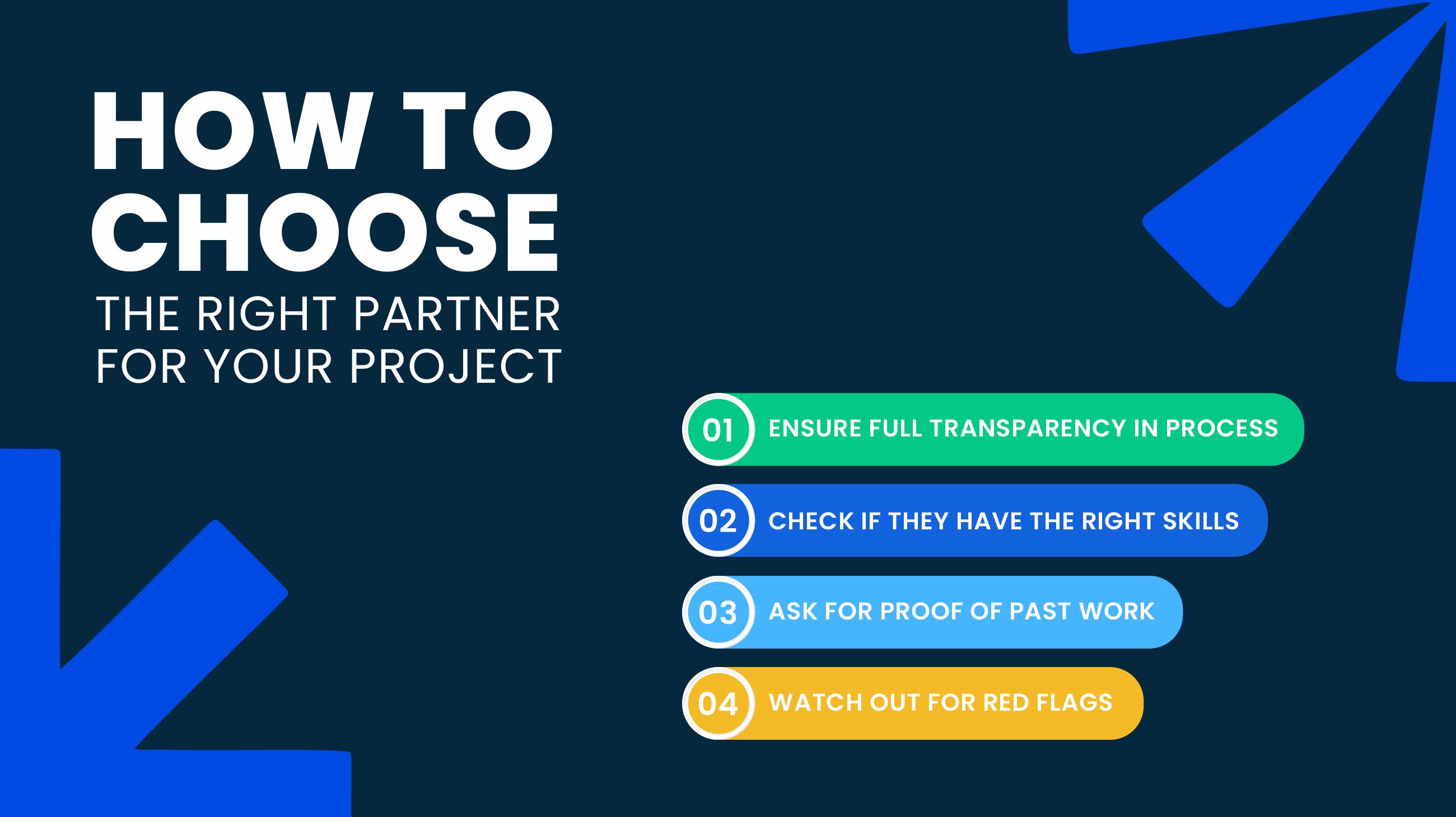How to Choose the Right Partner for Your Project