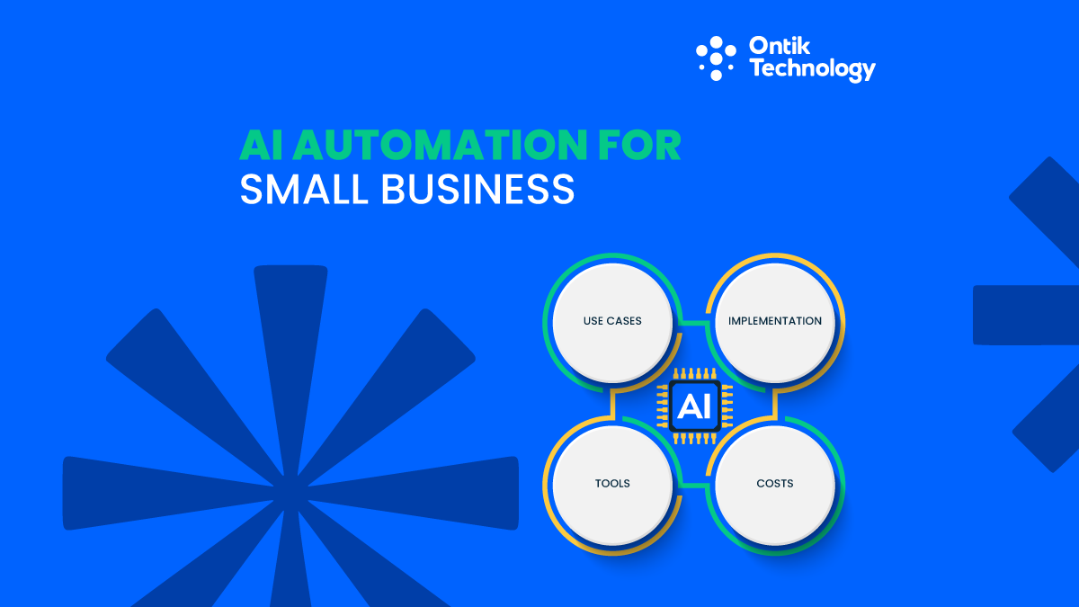 AI Automation for Small Business: Use Cases, Tools, Costs & Implementation