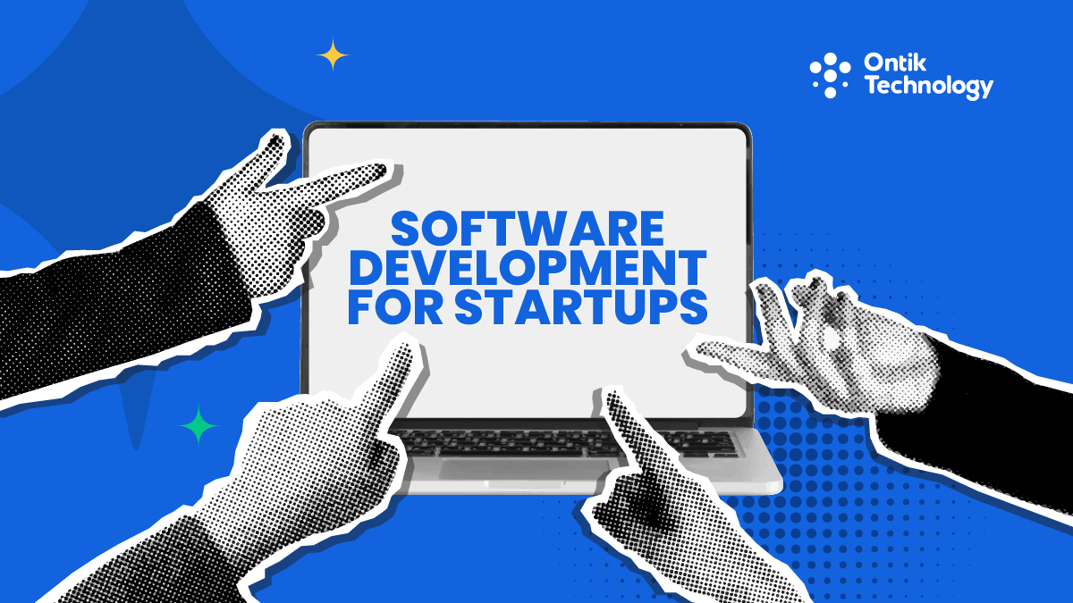 Gain Insights Into Software Development for Startups (2026)