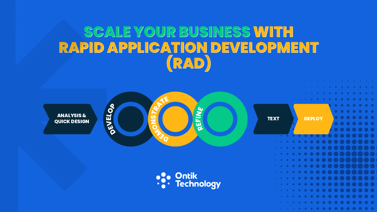 Scale Your Business With Rapid Application Development (RAD)