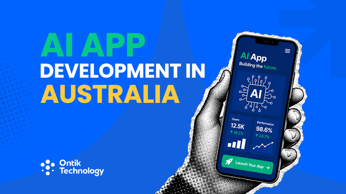 AI App Development in Australia: Features, Costs, Process, and What to Expect