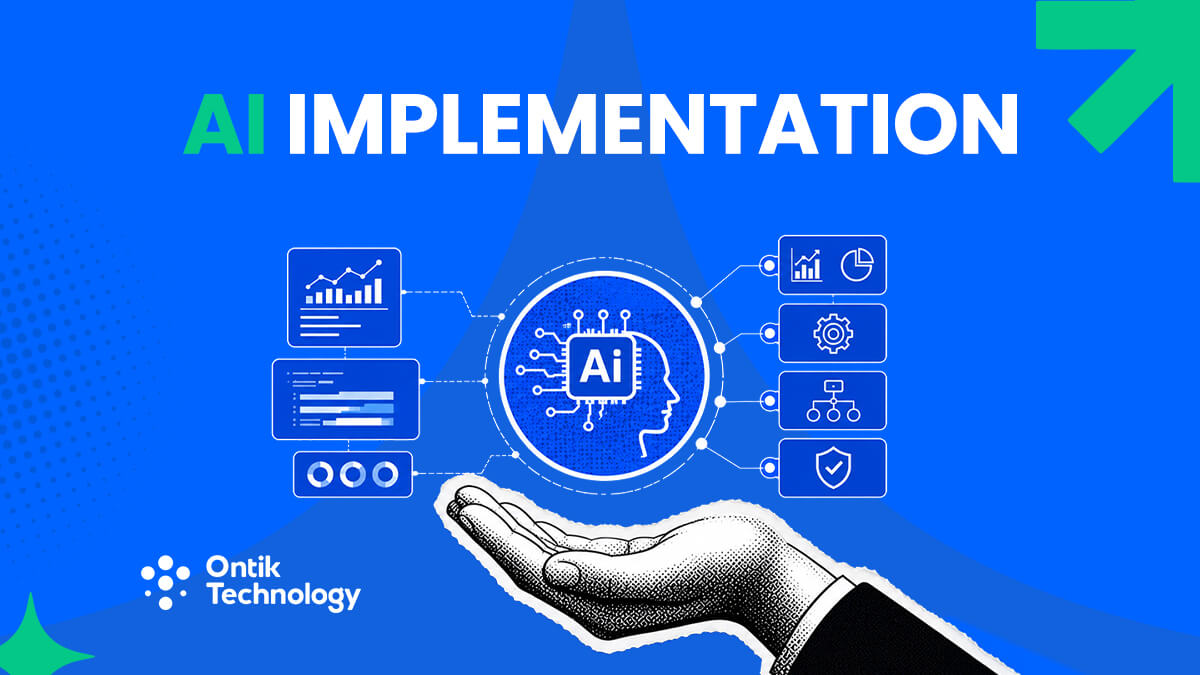 AI Implementation Strategy: Roadmap, Framework, Services, Cost, and Common Challenges