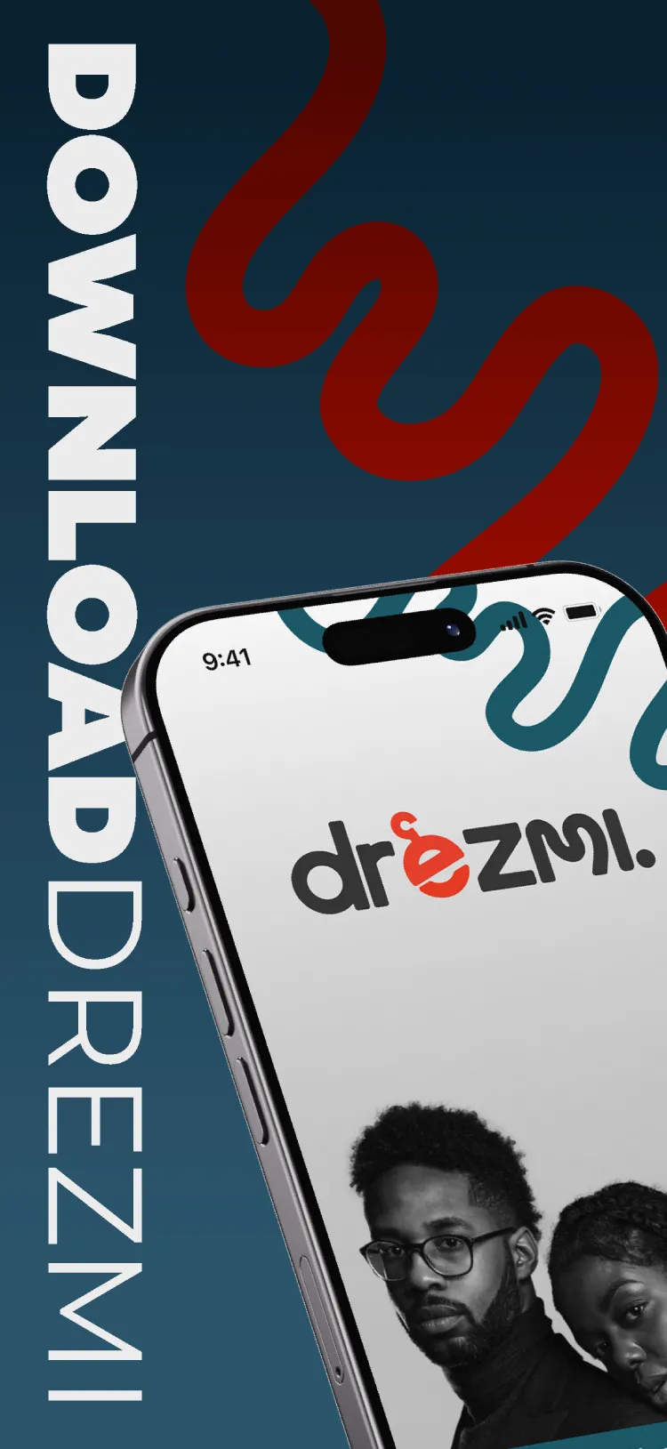 Download the Drezmi app now