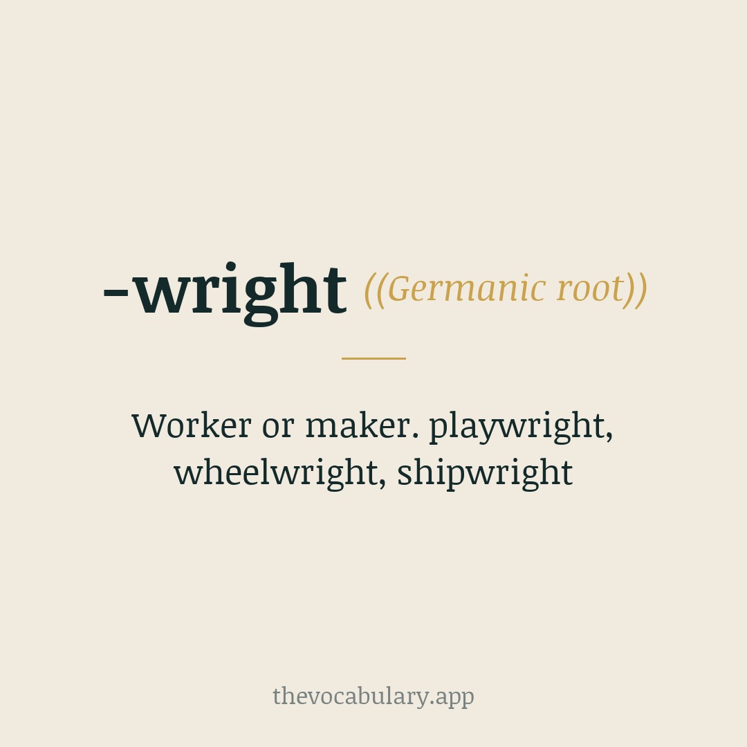 -wright means a worker or maker