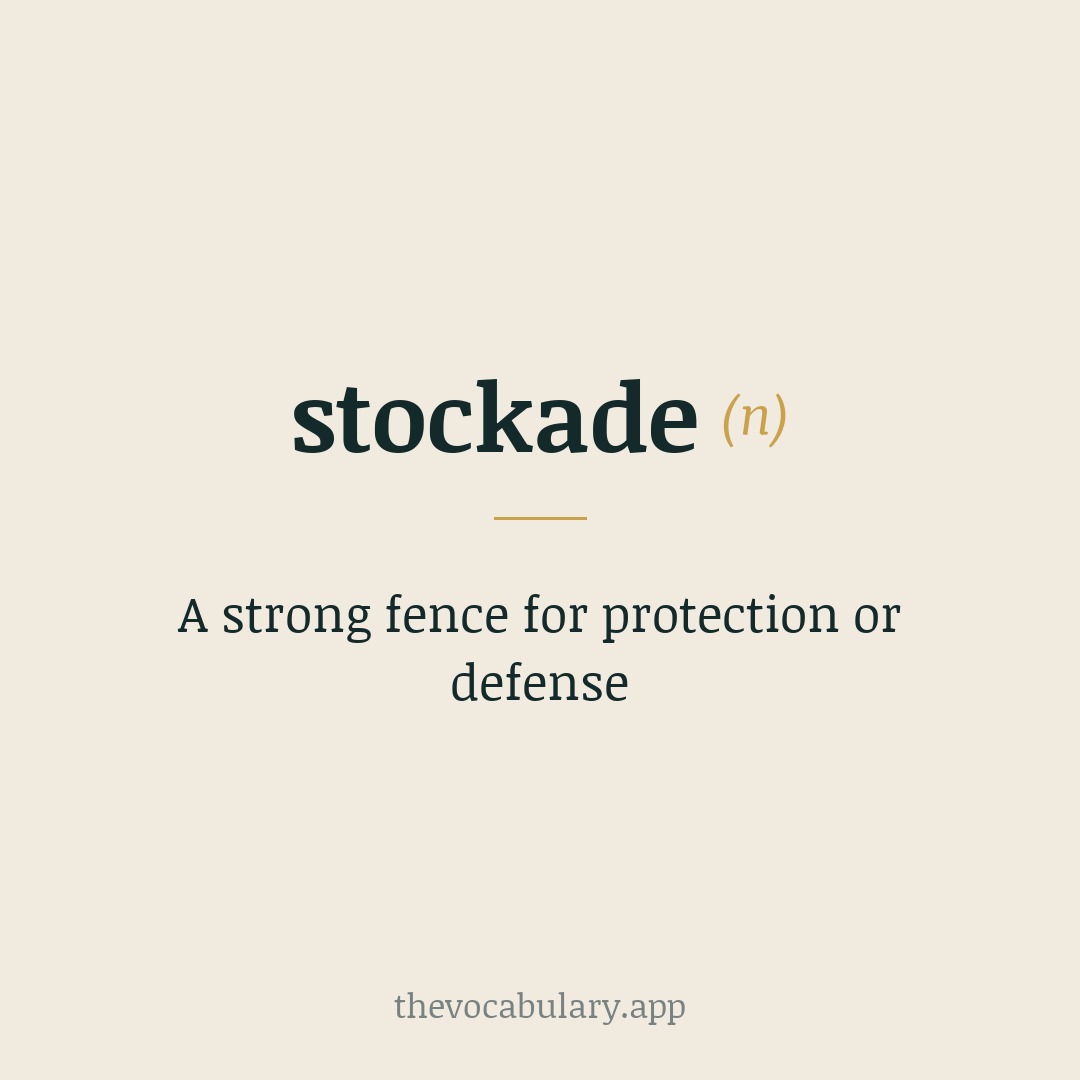 A strong fence for protection or defense — From Spanish estacada via French estocade, from stake (Germanic origin).