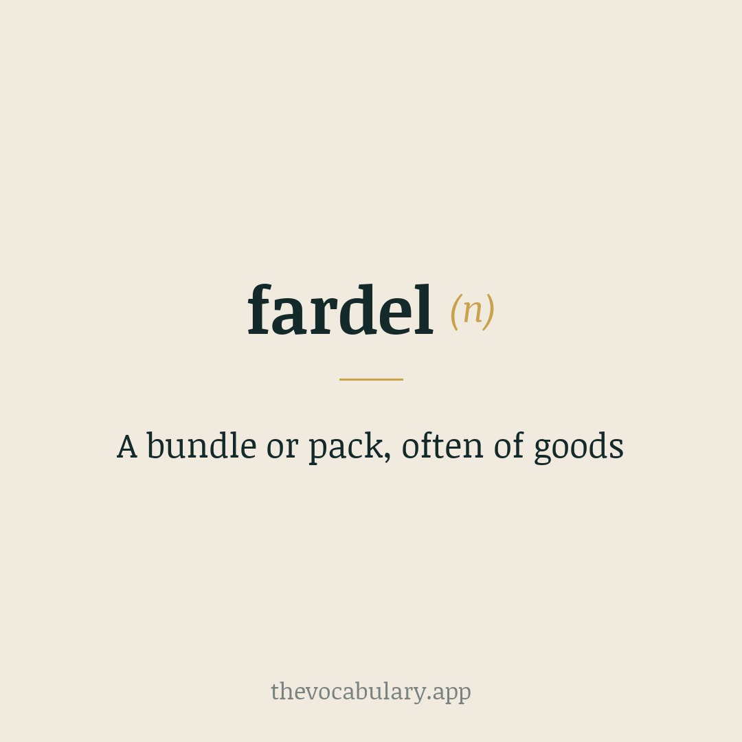 A bundle or pack, often of goods — From Middle English, from Anglo-French, ultimately from Arabic farda meaning 'part, bundle'.