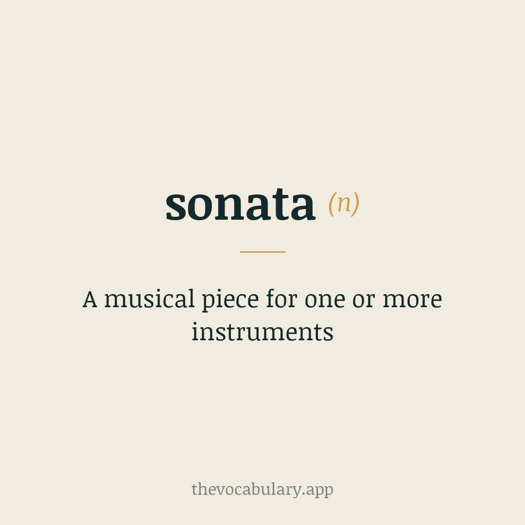A musical piece for one or more instruments — From Italian, from sonare meaning 'to sound', from Latin.