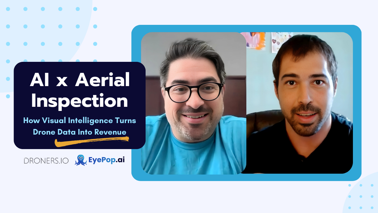 See how Droners.io and EyePop.ai use AI-powered vision to transform drone inspections.