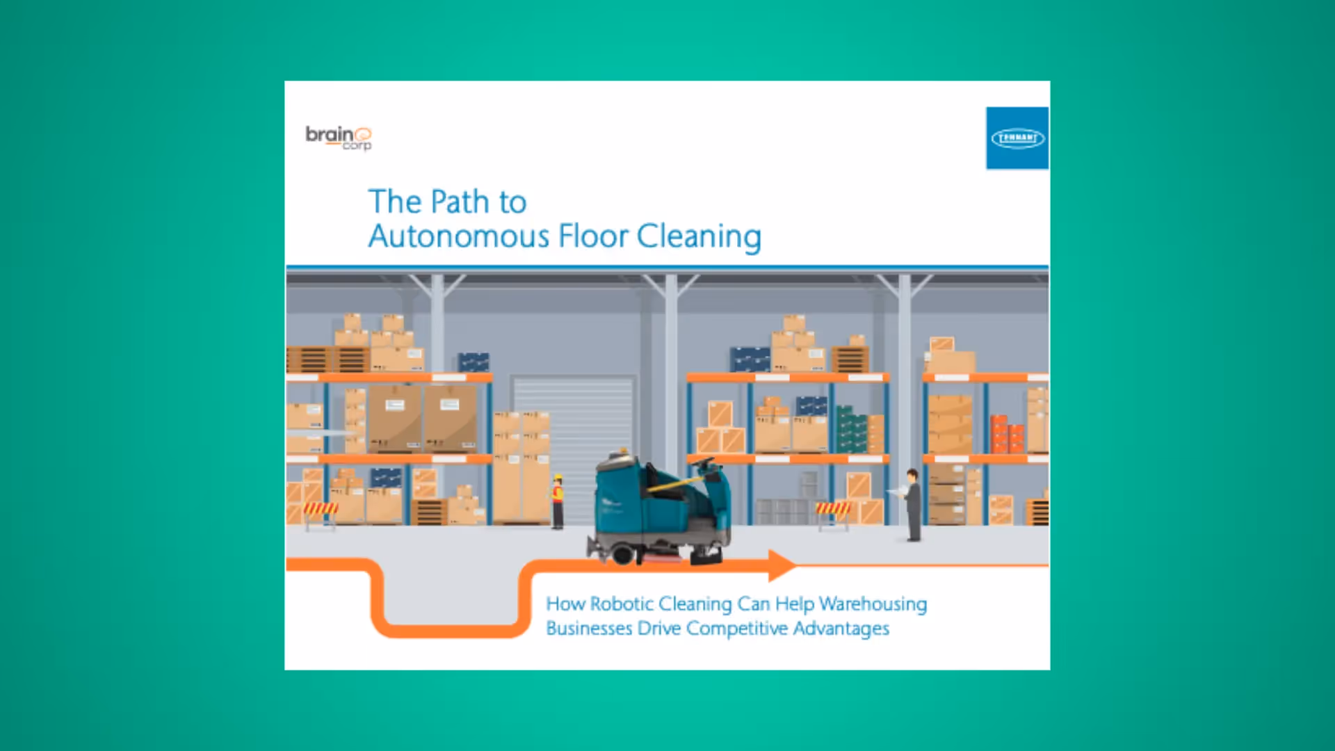 The Path to Autonomous Floor Cleaning, Warehousing (Tennant)