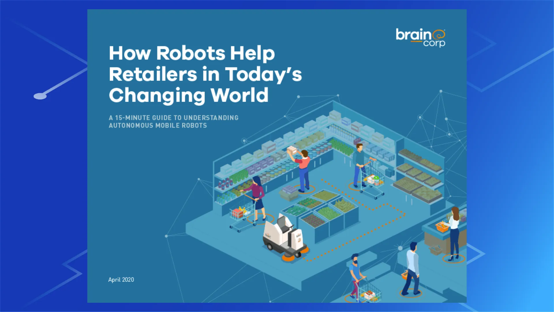 How Robots Help Retailers in Today's Changing World