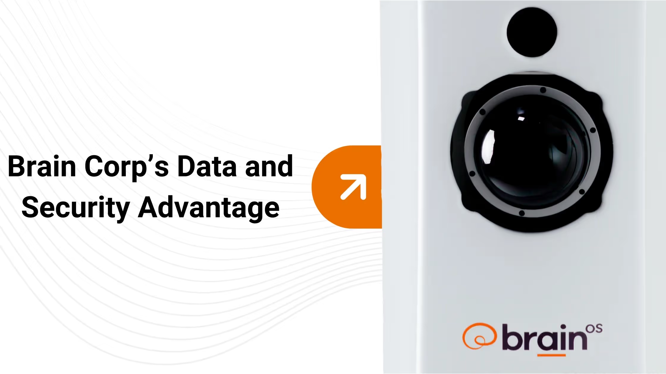 Brain Corp's data and security advantage: Why your choice matters