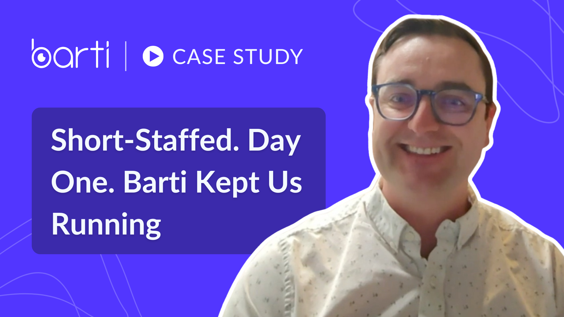 Short-Staffed. Day One. Barti Kept Us Running