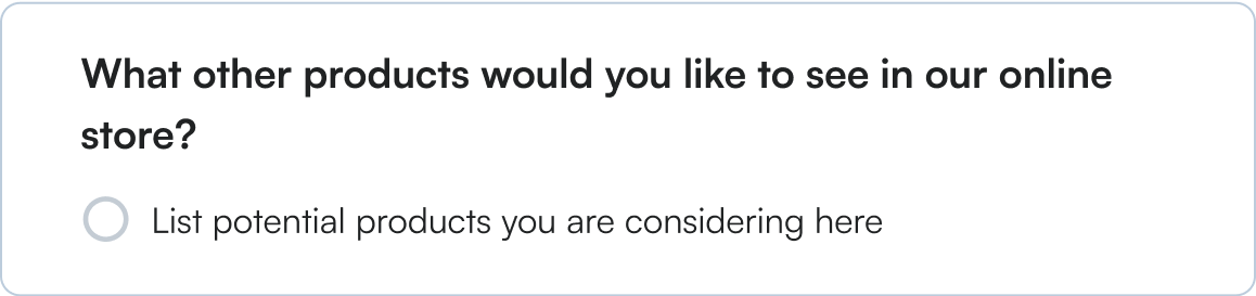 Question: What other products would you like to see int our online store