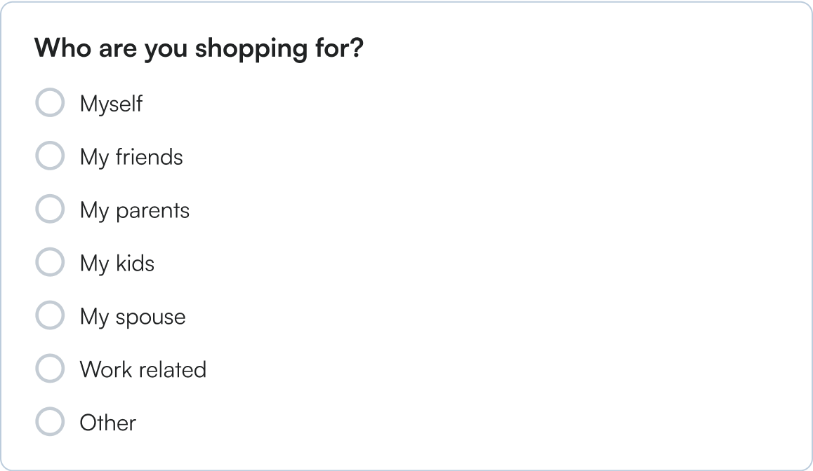 Question: Who are you shopping for