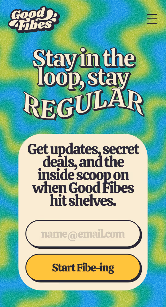 Mobile screenshot of Good Fibes' contact page, reading "Stay in the loop, stay regular"