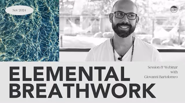 Full Elemental Breathwork Session & Webinar with Giovanni Bartolomeo