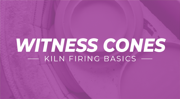 Test Your Kiln's Uniformity With Witness Cones