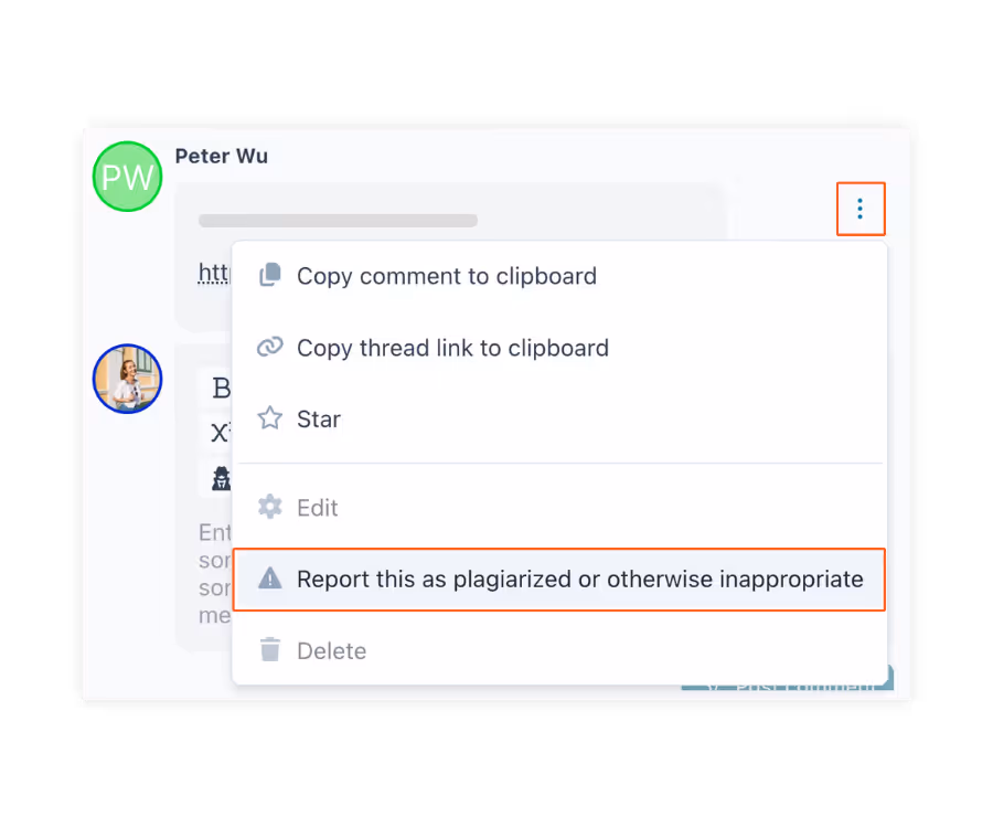 Flag a comment that has been posted as inappropriate. Instructors can remove or unflag comments on their end.