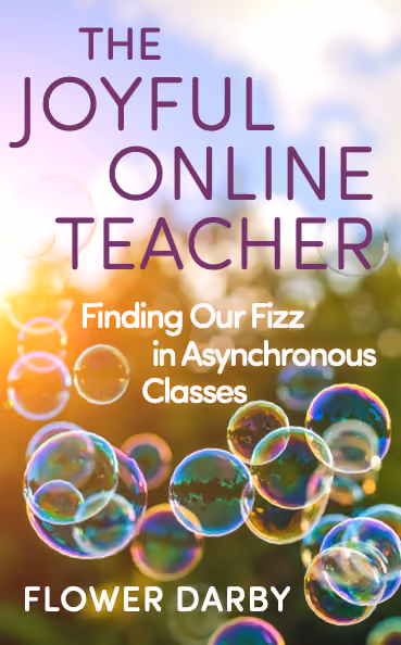 Book cover image of The Joyful Online Teacher by Flower Darby