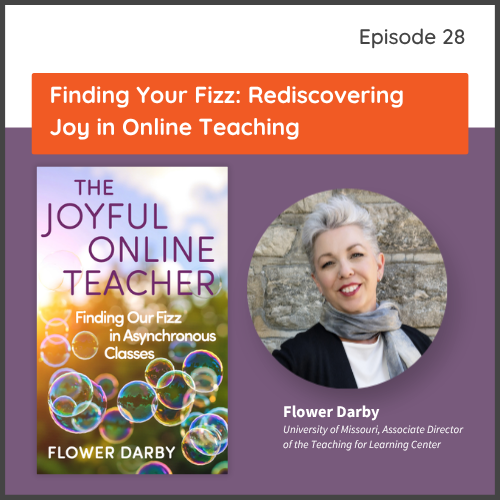 Finding Your Fizz: Rediscovering Joy in Online Teaching
