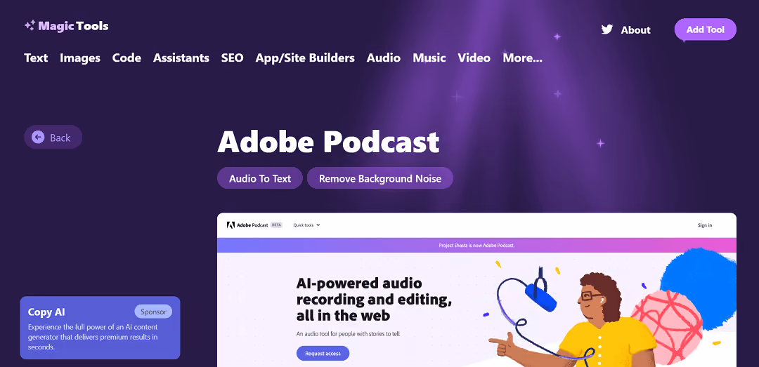 Adobe Podcast is a web-based tool that leverages AI to simplify audio recording and editing.