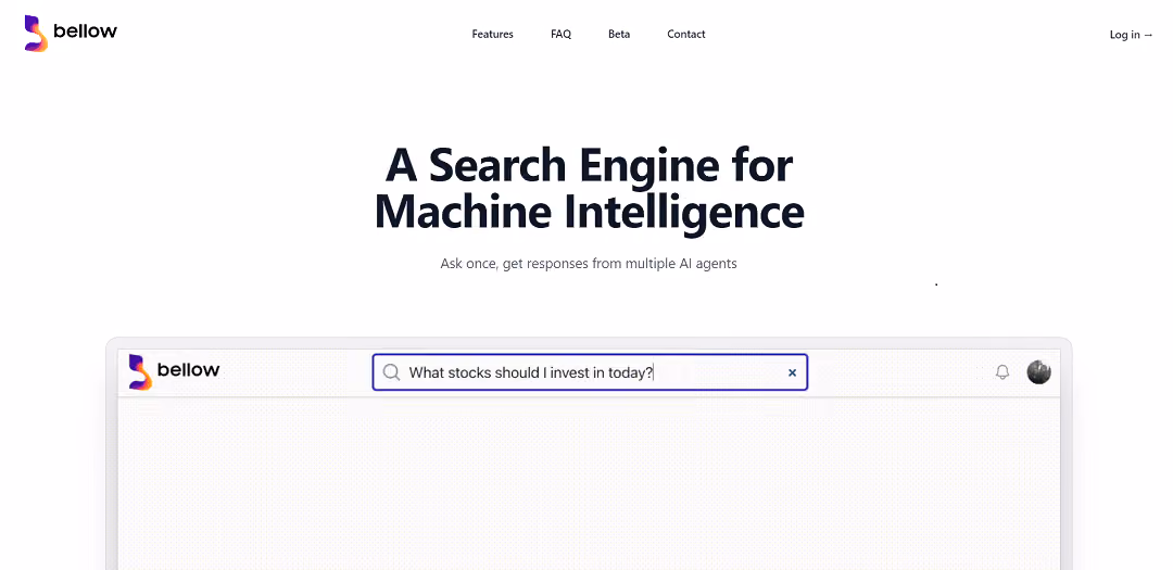 Bellow, the ultimate search engine for machine intelligence.