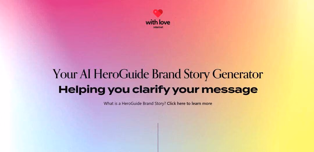 The Your StoryBrandScript Generator is an AI tool offered by With Love Internet LTD. It helps users create compelling brand scripts using the StoryBrand methodology, allowing businesses to communicate their unique value proposition effectively to their target audience.