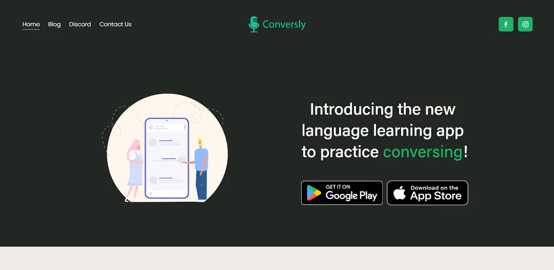 Conversly.AI is a language-learning app available for iOS and Android devices that helps users enhance their conversational skills.
