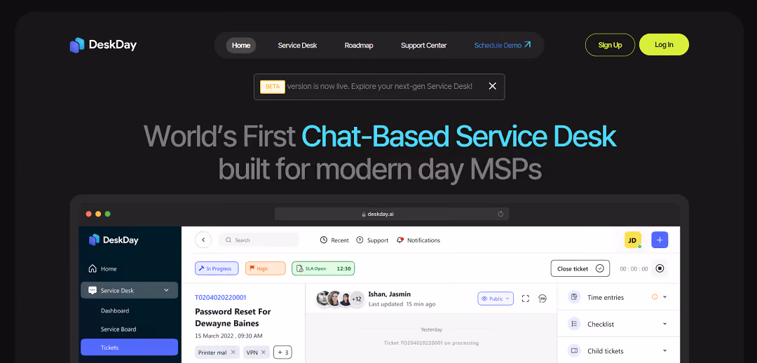 DeskDay is an innovative AI-driven IT support platform exclusively designed for managed service providers (MSPs). This comprehensive platform brings together a chat-oriented Service Desk, Remote Monitoring and Management (RMM), Documentation, and more, offering a unified ecosystem to streamline MSP operations.