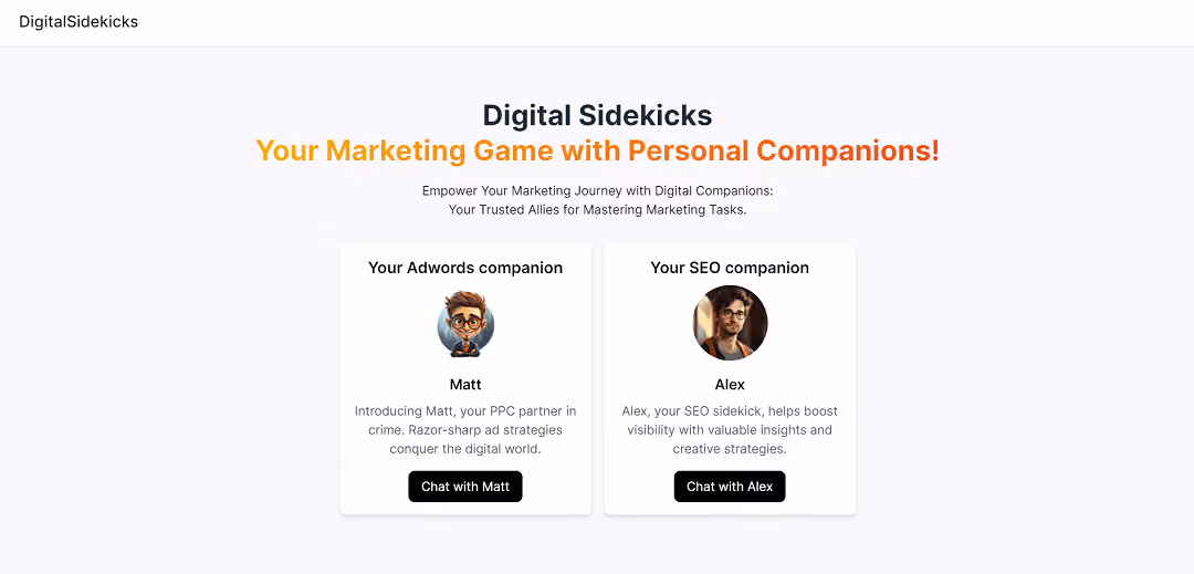 DigitaSidekicks functions as an AI marketing tool, providing personalized assistance through digital companions. These companions, like Matt specializing in PPC (Pay-per-Click) strategies, help users excel in marketing tasks.