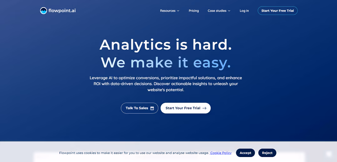 Flowpoint is an AI-driven web analytics tool that leverages advanced machine learning and cybersecurity algorithms to uncover the reasons behind low conversion rates.