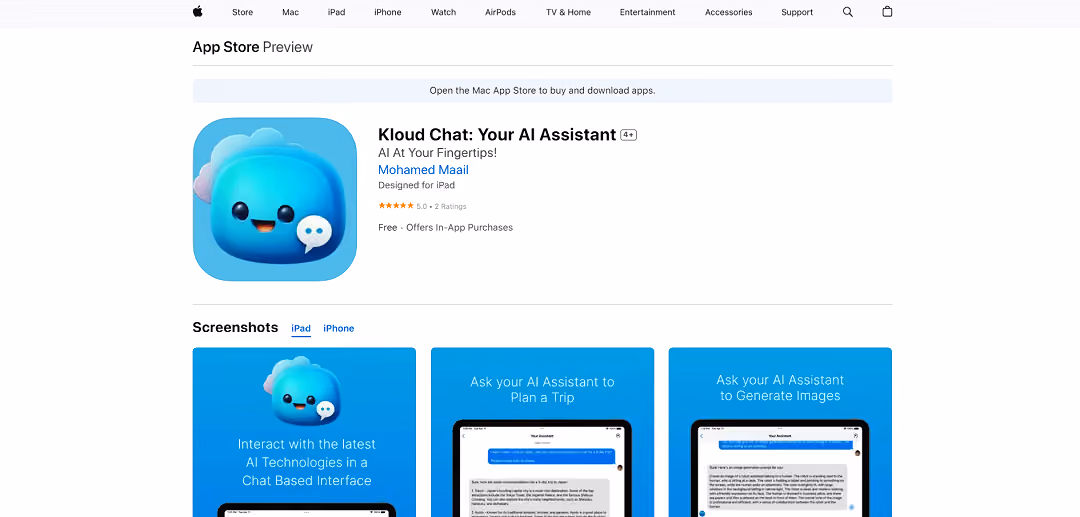 Kloud Chat is an AI assistant found on the App Store exclusively for Apple devices like iPhone, iPad, and iPod touch. This app facilitates users in evaluating app reviews, comparing customer ratings, and previewing screenshots prior to downloading.