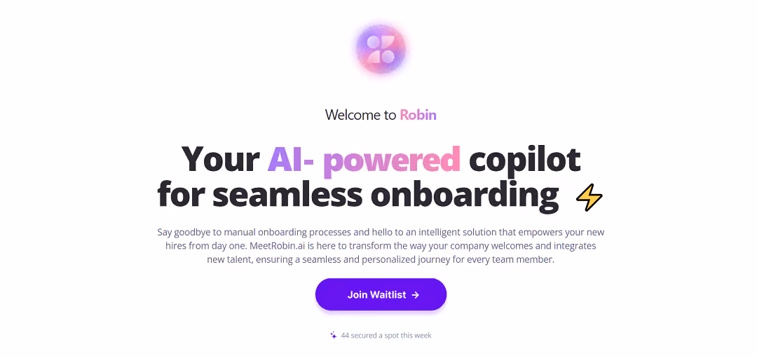 Meet Robin, an AI-powered tool revolutionizing employee onboarding. It replaces manual processes with an intelligent solution that seamlessly integrates new hires from day one.