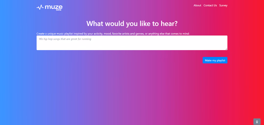 Muze, an innovative AI music curator, creates personalized playlists based on user conversations. This advanced web application utilizes artificial intelligence to analyze user input, generating tailored music playlists that align with preferences, moods, and interests.