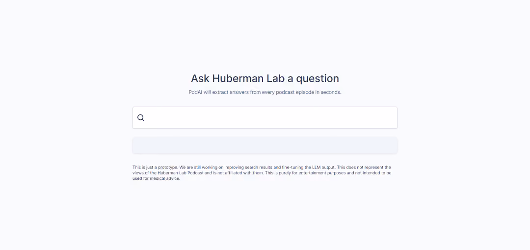 The Ask Huberman Lab a Question tool, developed by PodAI, uses AI to extract answers from podcast episodes in seconds. Users input queries, and the AI searches podcast data for the best responses.