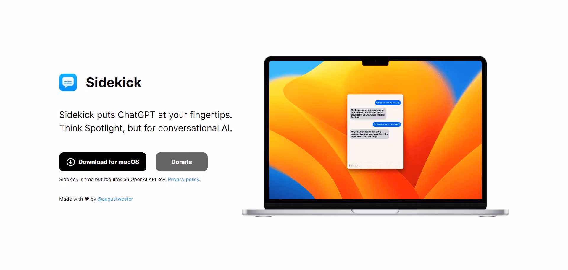 Sidekick is a convenient AI tool for macOS that allows users to engage with ChatGPT, a conversational AI system.