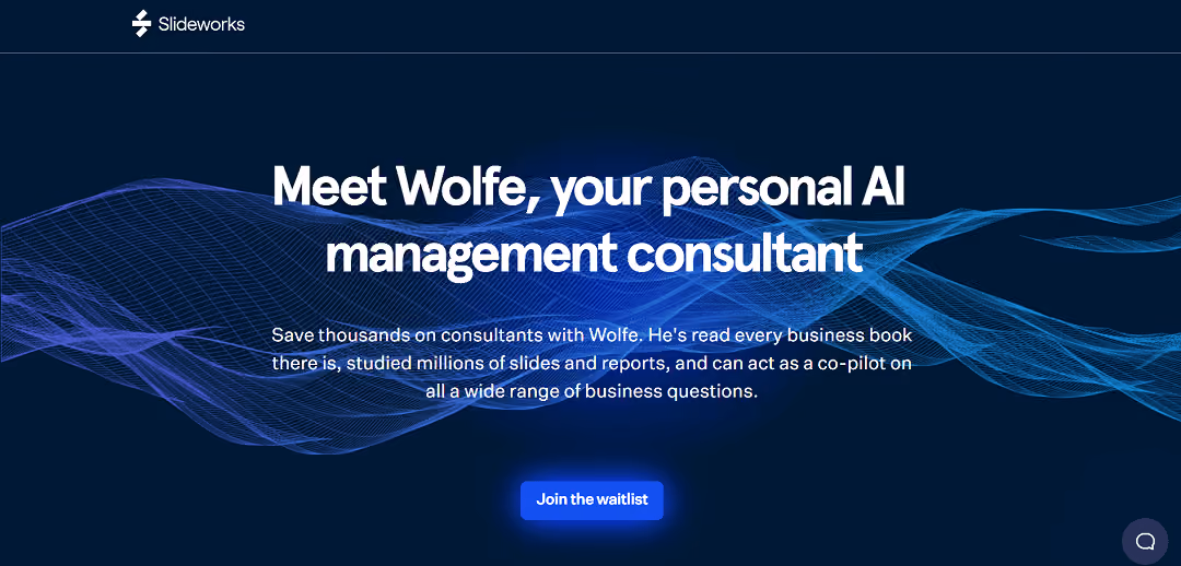 Introducing Wolfe, the AI-powered management consultant by Slideworks that helps businesses save on consulting fees.