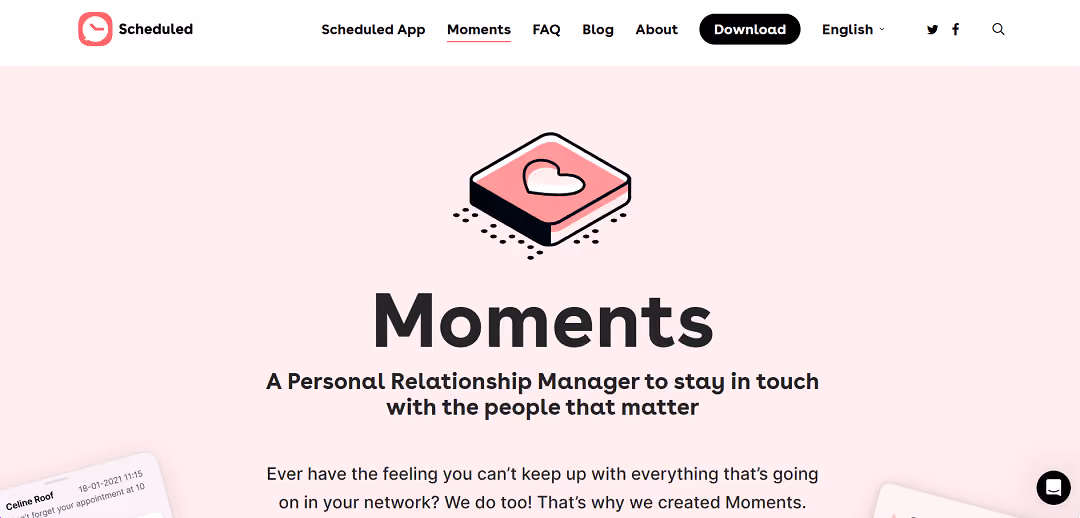 Moments is a specialized Personal Relationship Manager (PRM) tool designed to enhance personal and professional relationships through thoughtful engagement. It assists users in showing genuine care at the right moments, making relationship management more personalized. 