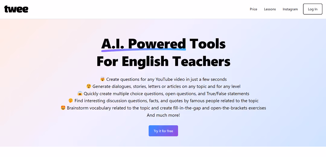 Twee, an AI-powered tool, simplifies lesson planning for English teachers by swiftly generating a variety of content. It can create questions, dialogues, stories, articles, and more, while also assisting in vocabulary brainstorming and generating exercises like fill-in-the-gap and open-the-brackets.