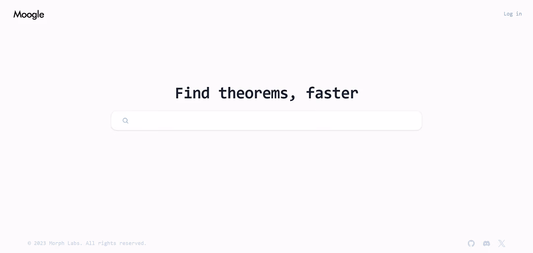 Moogle, developed by Morph Labs, is an AI tool designed to revolutionize theorem discovery within the mathlib4 repository. Its primary objective is to simplify and enhance the search process, allowing users to quickly locate relevant theorems efficiently.