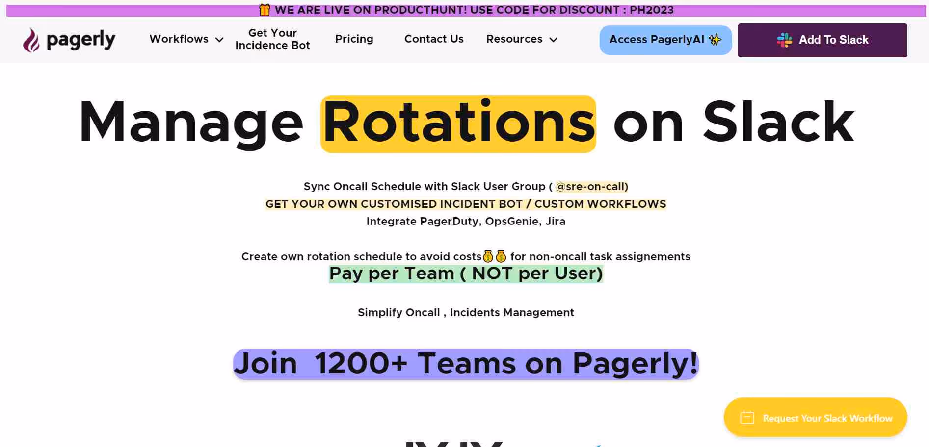 Pagerly emerges as a revolutionary tool, transforming how teams handle on-call responsibilities and incident management, all within the familiar realm of Slack.