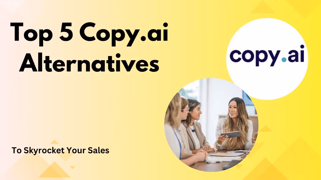 Best 5 Copy.ai Alternatives