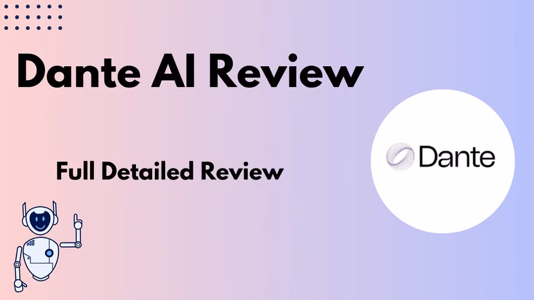 Dante AI Review in 2024