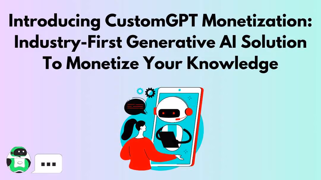Introducing CustomGPT Monetization