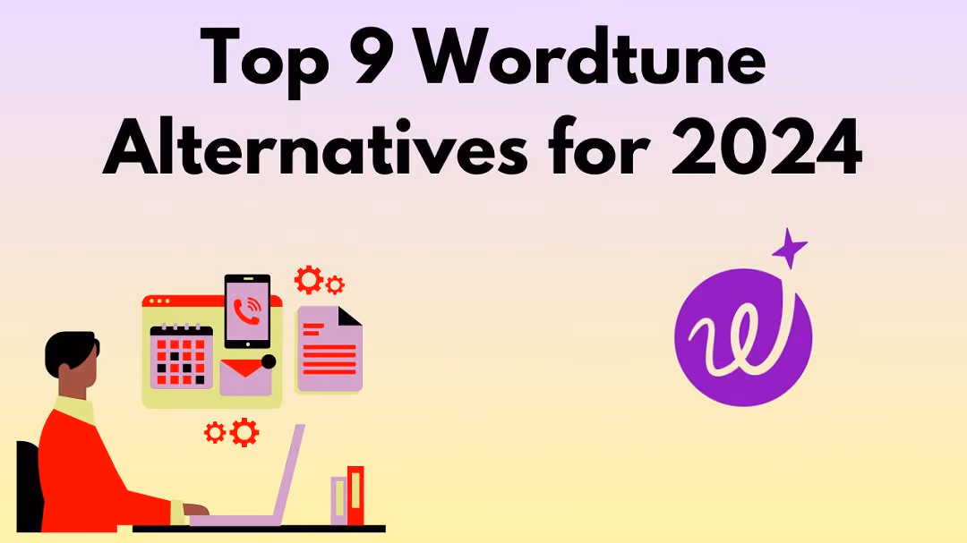 Top 9 Wordtune Alternatives
