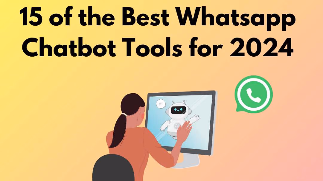 Best Whatsapp Chatbot Tools-2024