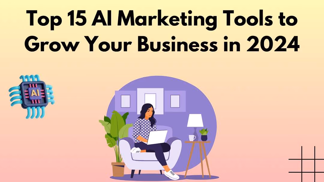 Top 15 AI Marketing Tools