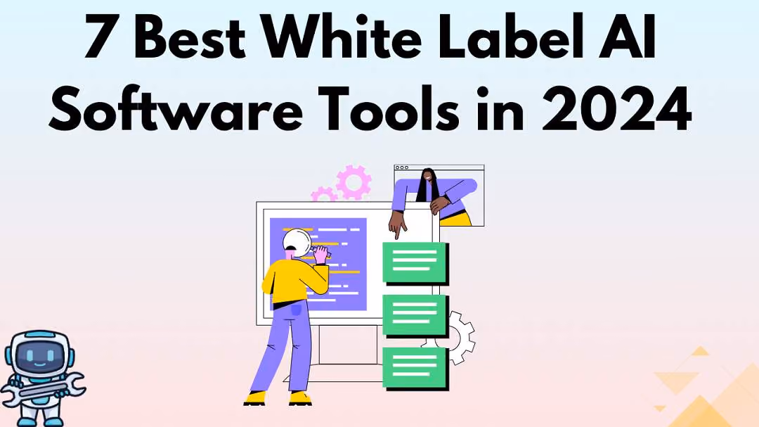 7 Best White Label AI Tools in 2026
