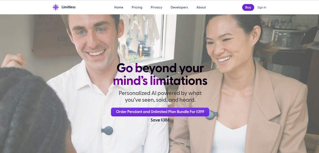 Limitless AI is a privacy-minded wearable + software system built to help people capture, transcribe, and make useful the things they say and hear throughout the day.